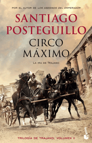 CIRCO MÁXIMO (TRILOGÍA DE TRAJANO II) (BORDES ROZADOS)