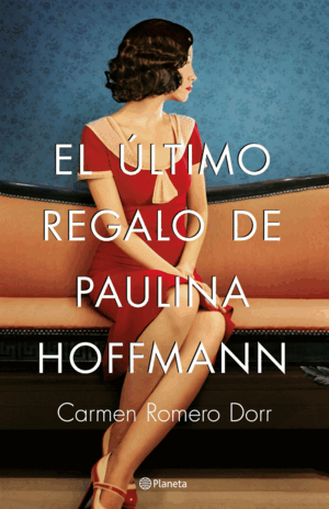 EL ÚLTIMO REGALO DE PAULINA HOFFMANN (TAPA DURA)