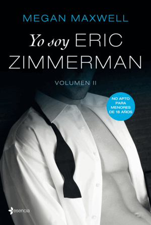 YO SOY ERIC ZIMMERMAN, VOL II (BORDES ALGO ROZADOS)
