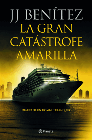 LA GRAN CATÁSTROFE AMARILLA (TAPA DURA)