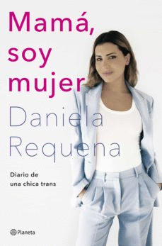 MAMÁ, SOY MUJER