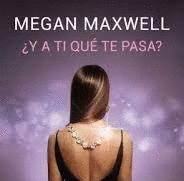 ¿Y A TI QUÉ TE PASA?