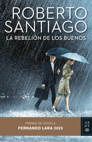 LA REBELIÓN DE LOS BUENOS (TAPA DURA)
