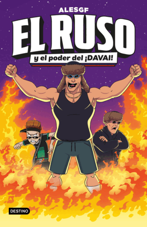 EL RUSO 1. EL RUSO Y EL PODER DEL ¡DAVAI! (TAPA DURA)