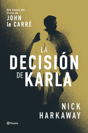 LA DECISIÓN DE KARLA (TAPA DURA)
