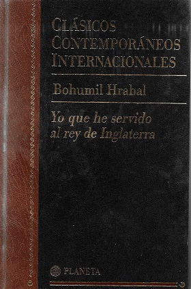 YO QUE HE SERVIDO AL REY DE INGLATERRA (TAPA DURA)