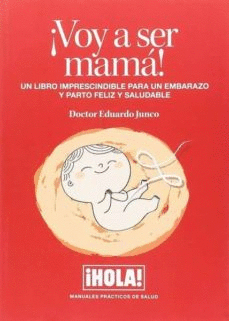 ¡VOY A SER MAMÁ!