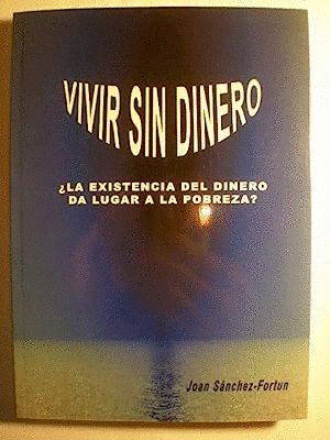 VIVIR SIN DINERO