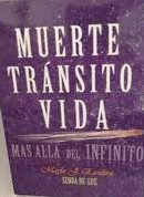 MUERTE TRÁNSITO VIDA