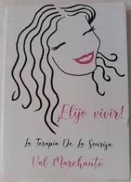 EL CÁNCER DE MAMA PASÓ POR MI VIDA. ¡ELIJO VIVIR!