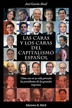 LAS CARAS Y LOS CARAS DEL CAPITALISMO ESPAÑOL