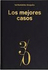 LOS MEJORES CASOS (DEDICADO POR EL AUTOR)