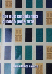 POR QUÉ EMPUJAMOS CUANDO PONE TIRAR