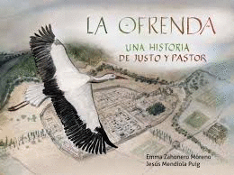 LA OFRENDA. UNA HISTORIA DE JUSTO Y PASTOR