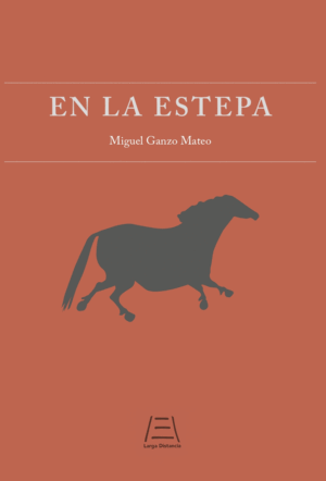 EN LA ESTEPA (FIRMADO POR EL AUTOR)