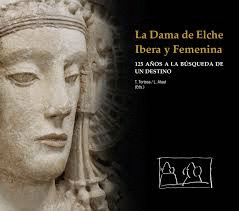 LA DAMA DE ELCHE IBERA Y FEMENINA