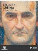 EDUARDIO CHILLIDA EL ELOGIO DE LO INFINITO (TAPA DURA)