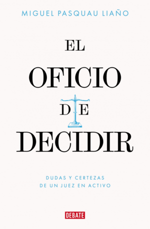 EL OFICIO DE DECIDIR