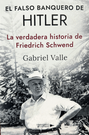 EL FALSO BANQUERO DE HITLER