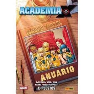 ACADEMIA-X 2 : X-PUESTOS (TAPA DURA)