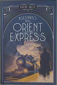 ASESINATO EN EL ORIENT EXPRESS (TAPA DURA)