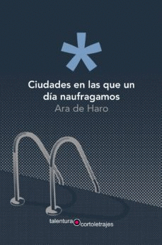 CIUDADES EN LAS QUE UN DÍA NAUFRAGAMOS