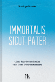 IMMORTALIS SICUT PATER