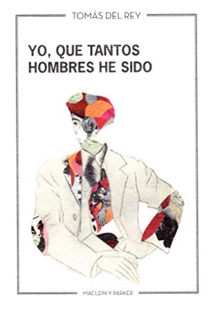 YO, QUE TANTOS HOMBRES HE SIDO (DEDICADO)