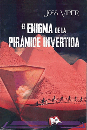 EL ENIGMA DE LA PIRÁMIDE INVERTIDA