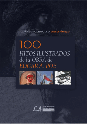 100 HITOS ILUSTRADOS DE LA OBRA DE EDGAR A. POE