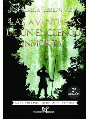LAS AVENTURAS DE UN ENCLENQUE INMORTAL