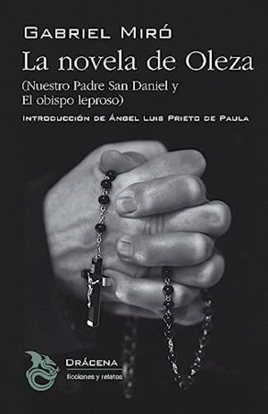 LA NOVELA DE OLEZA: NUESTRO PADRE SAN DANIEL Y EL OBISPO LEPROSO