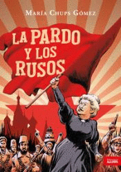 LA PARDO Y LOS RUSOS