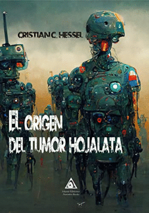 EL ORIGEN DEL TUMOR HOJALATA