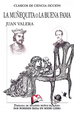 LA MUÑEQUITA O LA BUENA FAMA