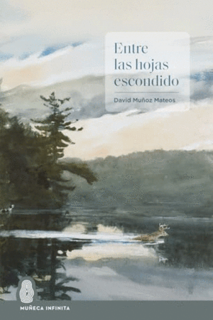 ENTRE LAS HOJAS ESCONDIDO