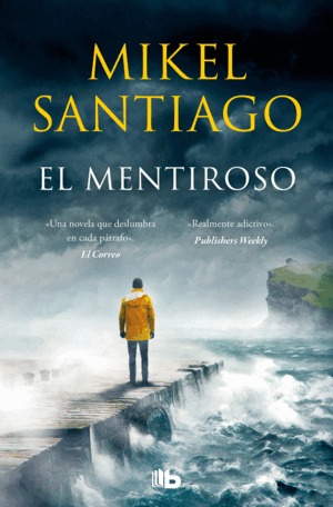 EL MENTIROSO (TRILOGÍA DE ILLUMBE 1) (MARCAS EN LOS PICOS)