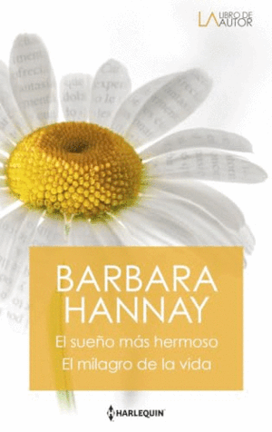 EL SUEÑO MÁS HERMOSO/EL MILAGRO DE LA VIDA