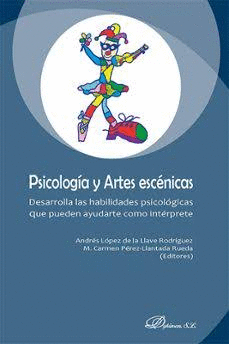 PSICOLOGÍA Y ARTES ESCÉNICAS (DEDICATORIA ANT. PORPIETARIO)