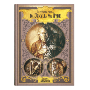 EL EXTRAÑO CASO DEL DR. JEKYLL Y MR. HYDE (TAPA DURA)