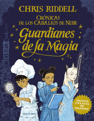 LOS GUARDIANES DE LA MAGIA (TAPA DURA)