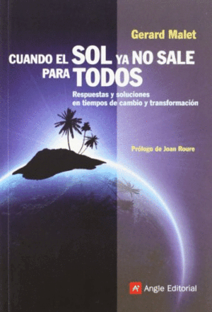CUANDO EL SOL YA NO SALE PARA TODO