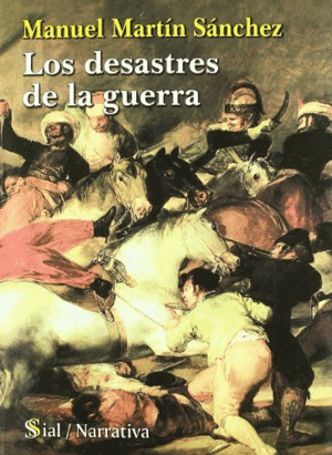 LOS DESASTRES DE LA GUERRRA