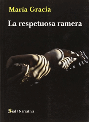 LA RESPETUOSA RAMERA