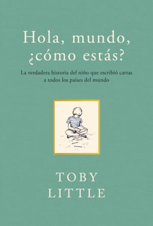 HOLA MUNDO, ¿CÓMO ESTÁS? (TAPA DURA)