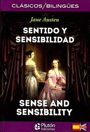 SENTIDO Y SENSIBILIDAD / SENSE AND SENSIBILITY (BILINGÜE)