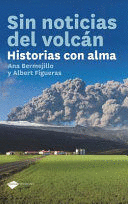 SIN NOTICIAS DEL VOLCÁN