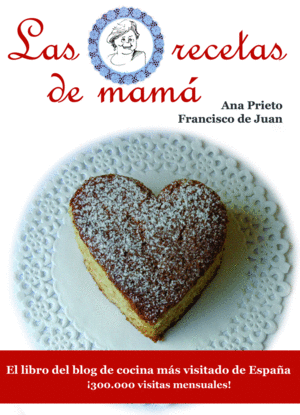 LAS RECETAS DE MAMÁ