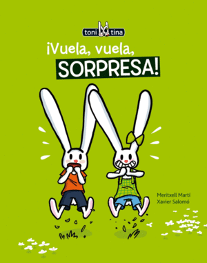 ¡VUELA, VUELA, SORPRESA! (TAPA DURA)