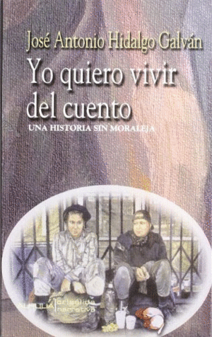 YO QUIERO VIVIR DEL CUENTO